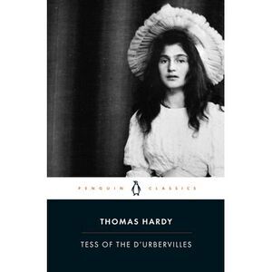 Tess of the D'Urbervilles -- Thomas Hardy